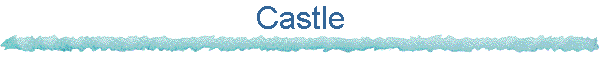 Castle