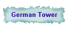 German Tower