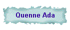 Quenne Ada